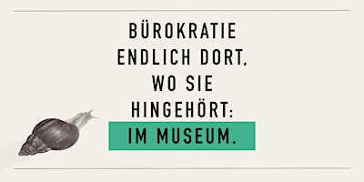 BÜROKRATIE-MUSEUM  primärbild