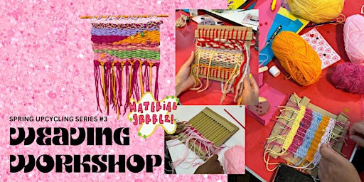 Imagem principal do evento Textile Upcycling Series: Cardboard Weaving Looms