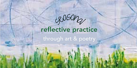 Immagine principale di Choir of Brave Voices: Seasonal Reflective Practice Using Art and Poetry 