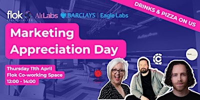 Immagine principale di Marketing Appreciation Day with Barclays Eagle Labs at Flok 