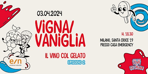 Hauptbild für VIGNA/VANIGLIA (il vino col gelato) | 3 Aprile 2024