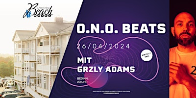 Hauptbild für O.N.O BEATS mit GRZLY ADAMS