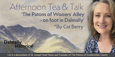 Hauptbild für Afternoon Tea and Talk about The Patons of Wooer's Alley - by Cat Berry