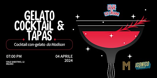 Immagine principale di GELATO COCKTAIL & TAPAS (degustazione) | 4 Aprile 2024 