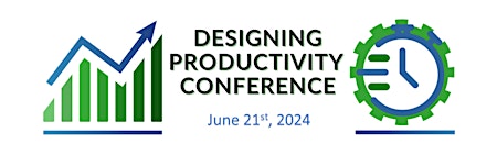 Imagem principal do evento Designing Productivity 2024 - Sustainable Innovations in Industry