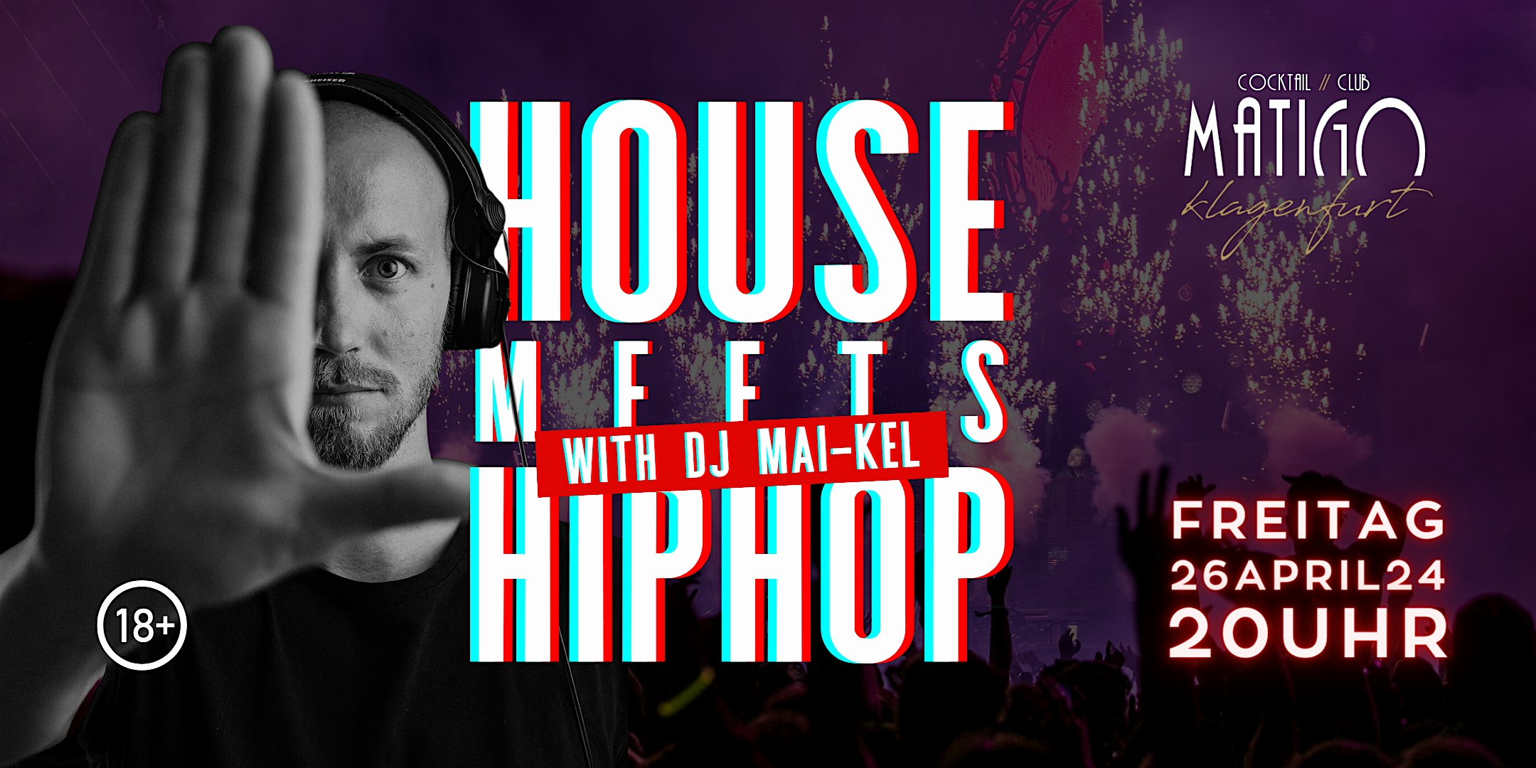HOUSE meets HIPHOP with DJ MAI-KEL