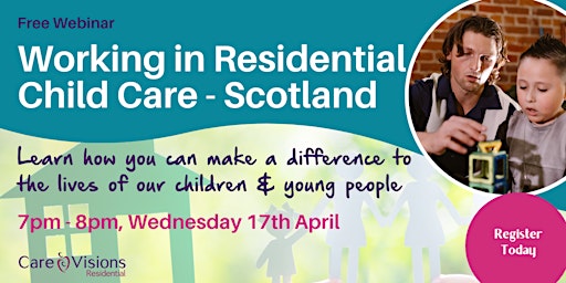 Image principale de Working in Residential Child Care in Scotland - Webinar