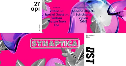 Synaptica w./ Vitalic, Special Guest and more