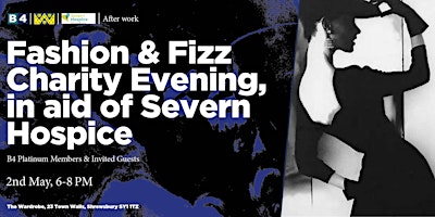 Hauptbild für Fashion & Fizz Charity Evening, in aid of Severn Hospice