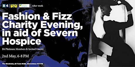 Fashion & Fizz Charity Evening, in aid of Severn Hospice