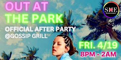 Image principale de OUT AT THE PARK: OFFICIAL AFTER PARTY @ GOSSIP GRILL W/ LAUREN SANDERSON