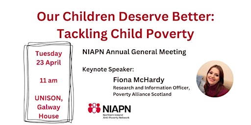 Northern Ireland Anti-Poverty Network AGM: Tackling Child Poverty primary image