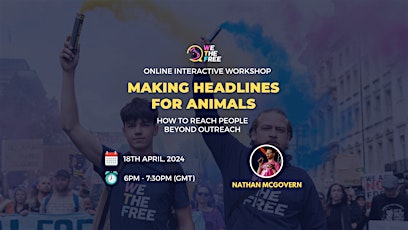 Online Workshop | Making Headlines for Animals | European Timezones