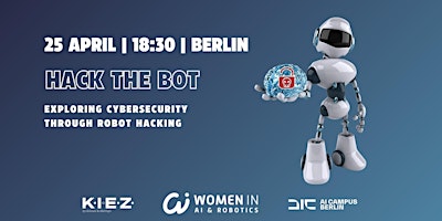 Image principale de Hack the Bot: Exploring Cybersecurity through Robot Hacking
