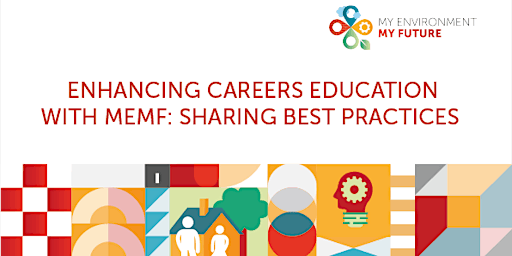 Primaire afbeelding van Enhancing Careers Education with MEMF: Sharing Best Practices