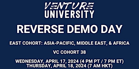 Venture University's EAST REVERSE DEMO DAY:  VC Cohort 38