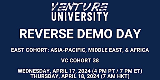 Venture University's EAST REVERSE DEMO DAY:  VC Cohort 38 (Rescheduled,TBD)  primärbild