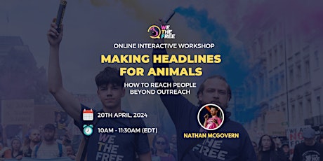 Online Workshop | Making Headlines for Animals | American Timezones