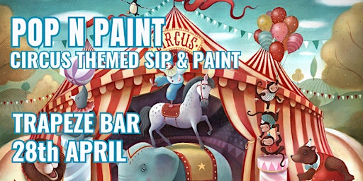 CIRCUS - Pre Sketched Sip and Paint @ The Trapeze Bar primary image
