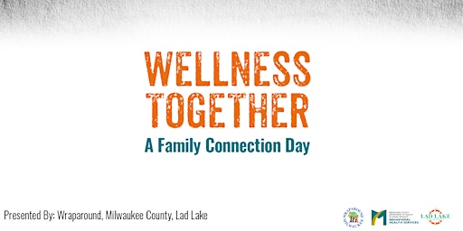 Primaire afbeelding van Wellness Together: A Family Connection Day