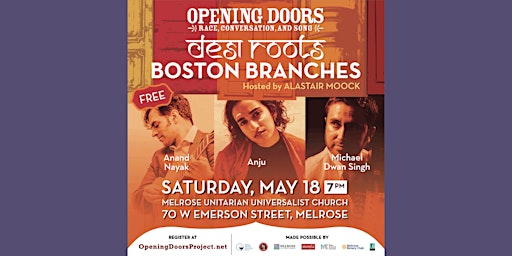 Hauptbild für Opening Doors presents Desi Roots, Boston Branches