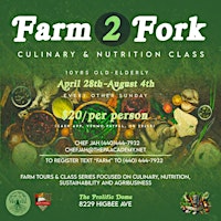 Farm 2 Fork- Culinary, Nutrition, Agribusiness and Sustainability primary image
