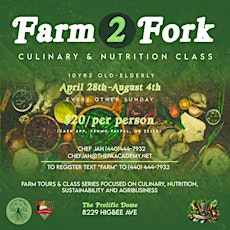 Farm 2 Fork- Culinary, Nutrition, Agribusiness and Sustainability