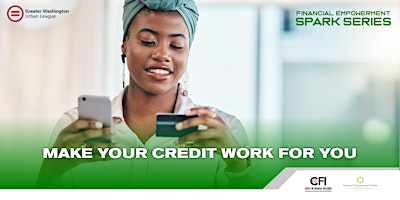 Make Your Credit Work for You - GWUL Spark Series primary image