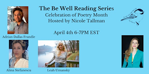 Hauptbild für The Be Well Reading Series' Celebration of Poetry Month