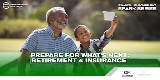 Imagen principal de Prepare for What's Next:  Retirement & Insurance - GWUL Spark Series