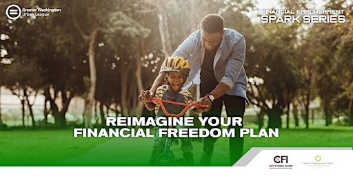 Primaire afbeelding van Reimagine Your Financial Freedom Plan - GWUL Spark Series