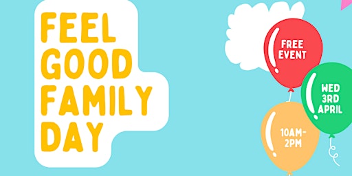 Imagem principal do evento Feel Good Family Day Taster session booking