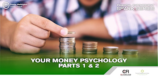 Imagen principal de Your Money Psychology Parts 1 & 2 - GWUL Spark Series