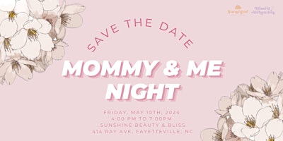 Imagem principal do evento Mommy & Me Night