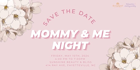 Mommy & Me Night