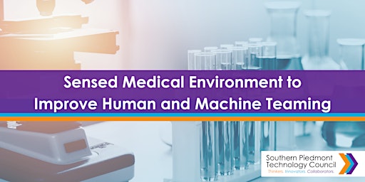 Imagem principal de Sensed Medical Environment to Improve Human and Machine Teaming