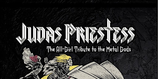 Imagem principal do evento Judas Priestess-July 27-Brass Monkey