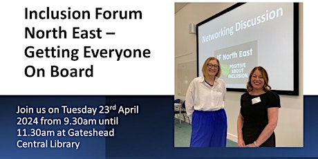 Inclusion Forum North East