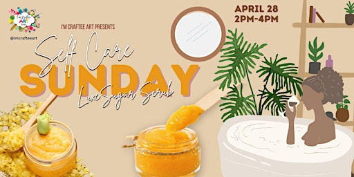 Immagine principale di Self Care Sunday: Luxe Sugar Scrub Workshop 