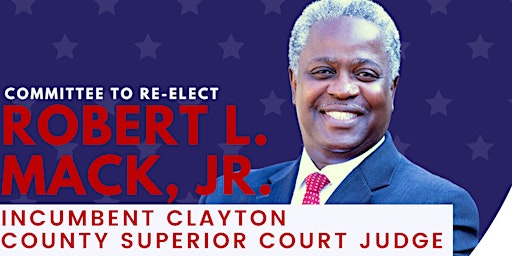 Primaire afbeelding van Committee to Re-Elect Judge Mack | Clayton County Superior Court Judge