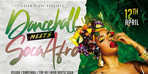 Imagem principal do evento Dancehall Meets soca-Afro