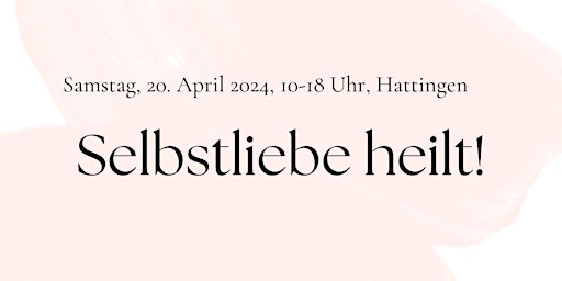 Selbstliebe heilt!  primärbild