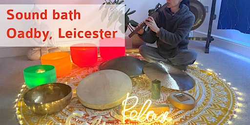 Imagem principal do evento Sound Bath Oadby Leicester