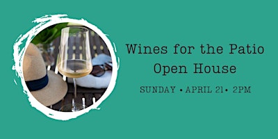 Imagem principal de Wines for Patio Season Open House