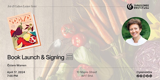 Imagen principal de Book Launch & Signing | Sebze: Vegetarian Recipes from my Turkish Kitchen