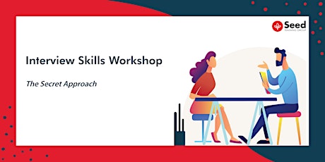 Interview Skills Workshop with a Secret Approach primary image