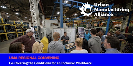 Imagen principal de UMA Regional Convening: Co-Creating the Conditions for an Inclusive Workforce