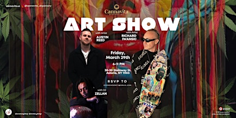 ART SHOW WITH LIVE PAINTING + 2 ARTISTS + CANNABIS + DJ!!!!