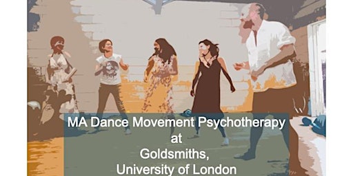 Primaire afbeelding van Goldsmiths' MA Dance Movement Psychotherapy Information Evening