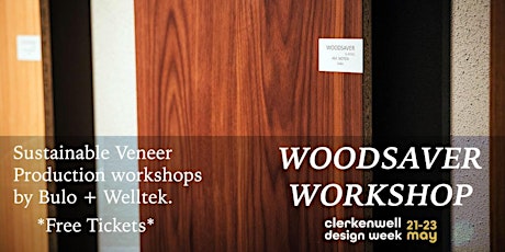 CDW Workshop: Sustainable Veneer Production for Designers & Architects